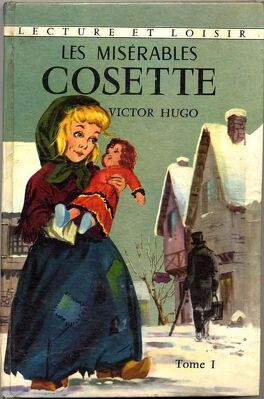 Les Misérables, tome 1
 : Cosette - Livre de Victor Hugo